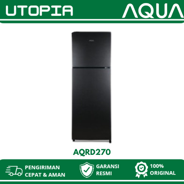 AQUA Kulkas AQRD270 / AQR D270 DG / AQRD 270 , 2 Pintu 220 L