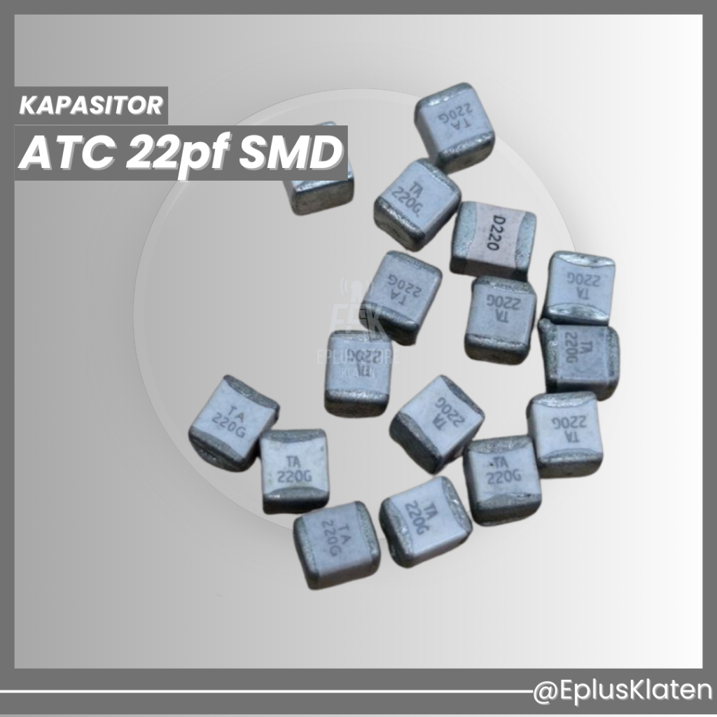 capacitor ATC 22pf kapasitor 22 pf smd 22p