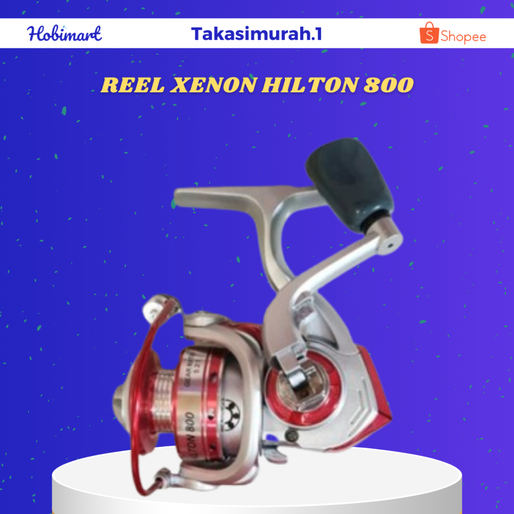 REEL XENON HILTON 800