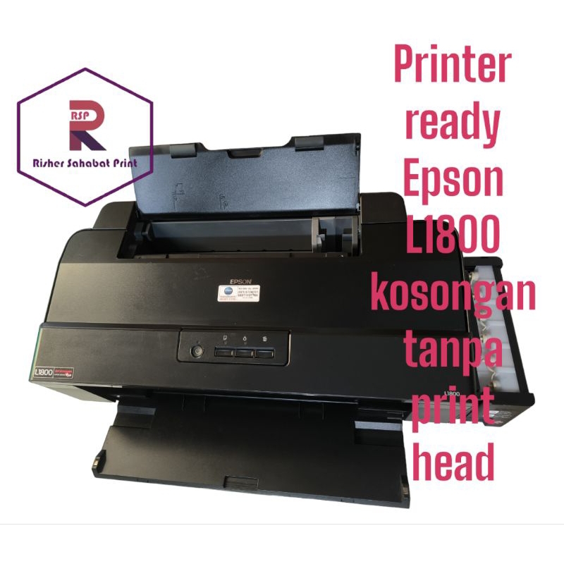 printer ready Epson L1800 kosongan tanpa print head