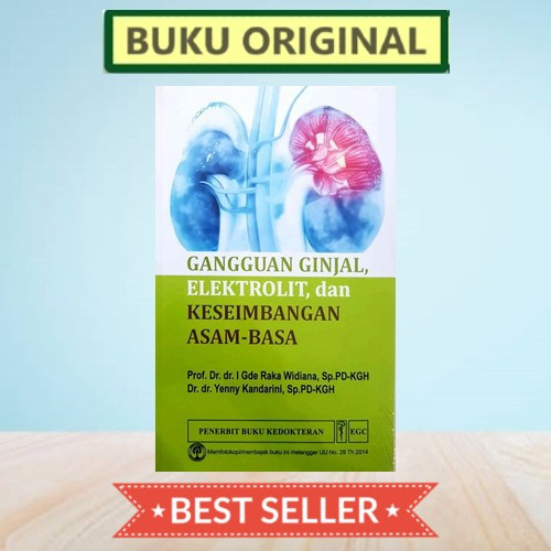 ORIGINAL Gangguan Ginjal Elektrolit & Keseimbangan Asam Basa - I Gde Raka Widiana
