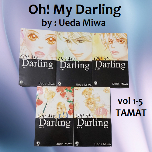 OH MY DARLING / Ueda Miwa / vol 1-5 TAMAT / komik manga koleksi