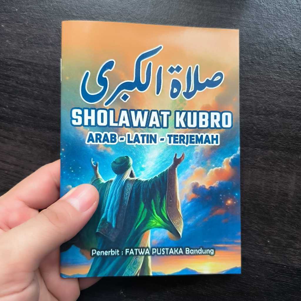 Buku Saku Sholawat Kubro - Syaikh Abdul Qadir Al Jailani | arab - latin - terjemah
