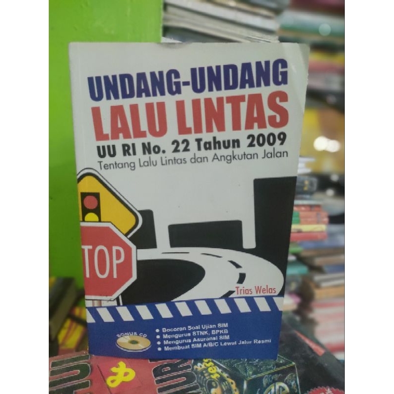 Undang-undang Lalu Lintas UU RI No 22 Tahun 2009