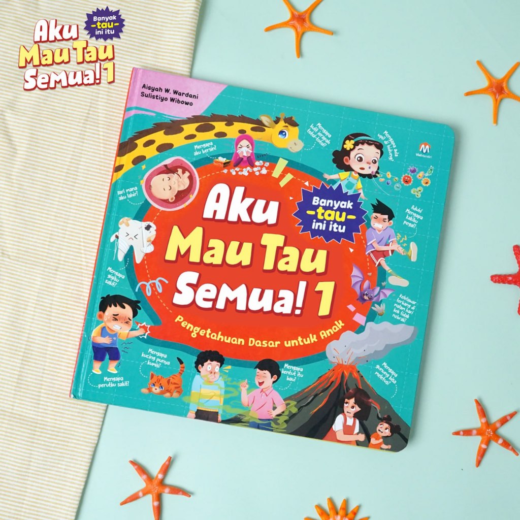 

(5+) Aku Mau Tau Semua Seri 1 | Buku Jawaban untuk Pertanyaan Unik Anak-Anak