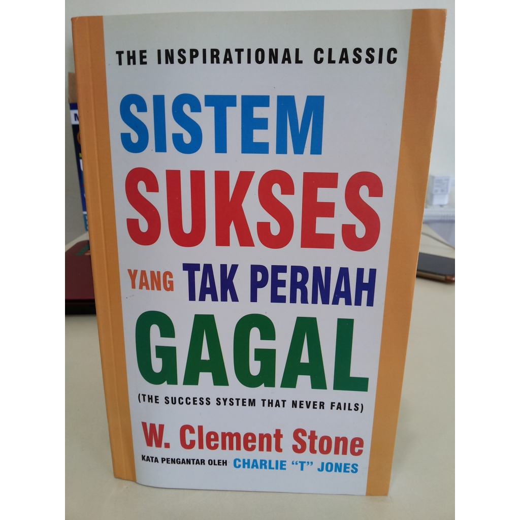 Buku Sistem Sukses yang Tak Pernah Gagal --- W. Clement Stone