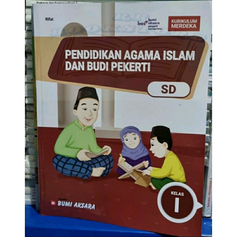 

Kurikulum Merdeka Agama islam kelas 1 SD/Mi Penerbit Bumi Aksara