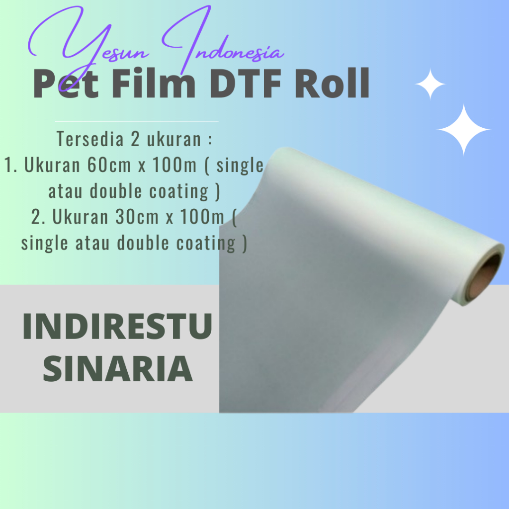 Pet Film DTF Roll / pet film DTF / Pet Film Roll Berkualitas (1 Dus isi 2 Roll)