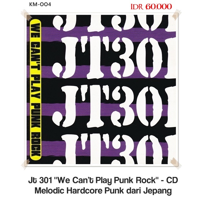Jt 301 "We Can't Play Punk Rock" - CD