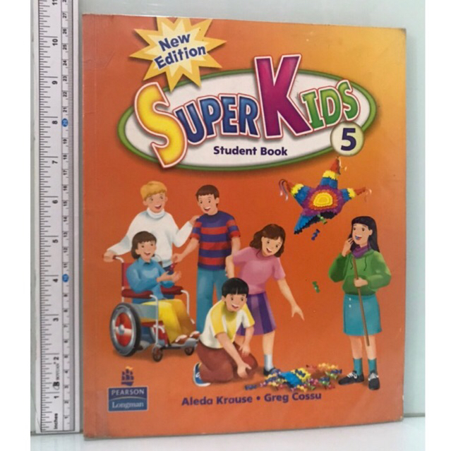 SUPER KIDS 5 Student Book Aleda Krause