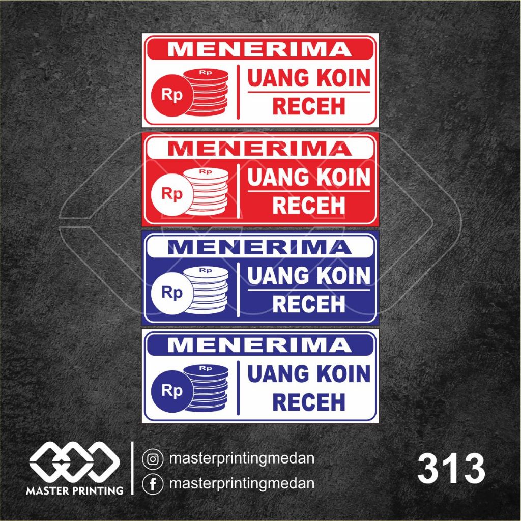 

313 - Stiker Menerima Uang Koin/Receh, Sticker Vinyl, Premium, Tahan Air, Termurah, dan Bisa Custom