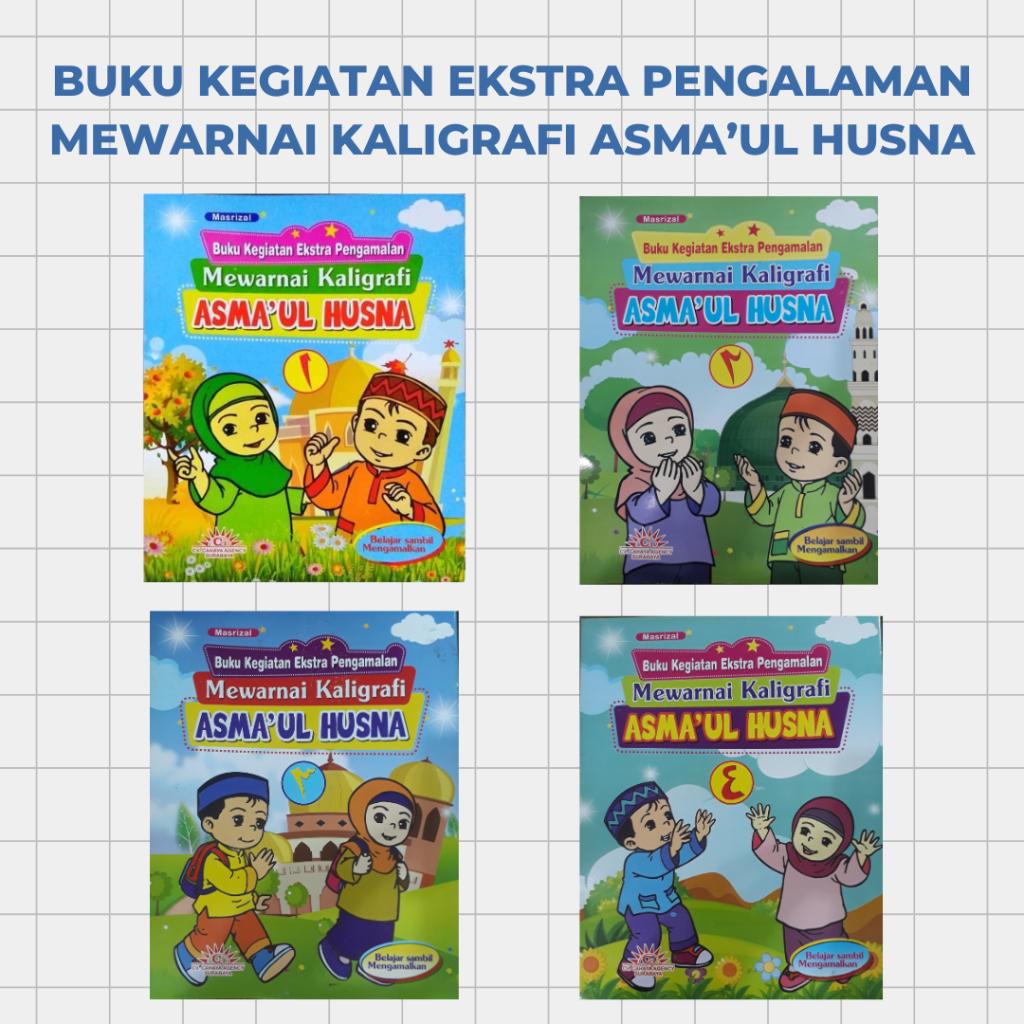 BUKU KEGIATAN EKSTRA PENGALAMAN : MEWARNAI KALIGRAFI ASMA'UL HUSNA