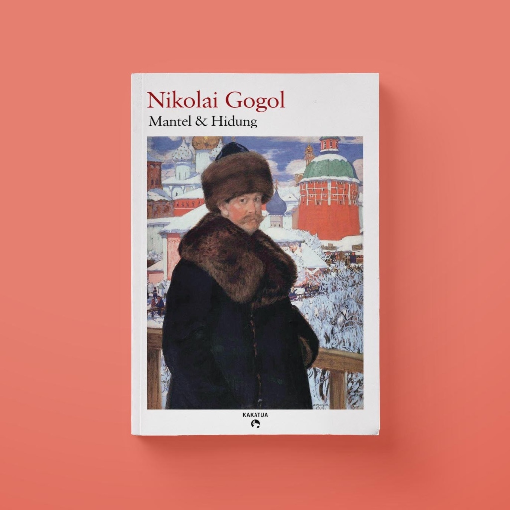 Mantel & Hidung - Nikolai Gogol - Novel