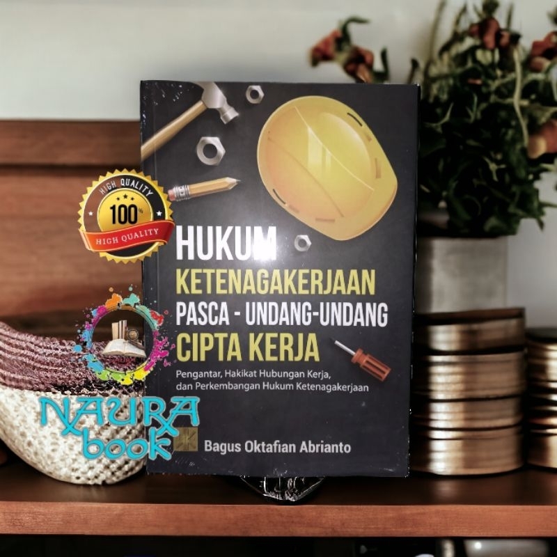 hukum ketenagakerjaan pasca undang undang cipta kerja