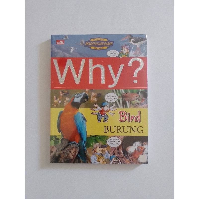 Why Bird - Why Burung - Why Series - Educomic - Science Comic