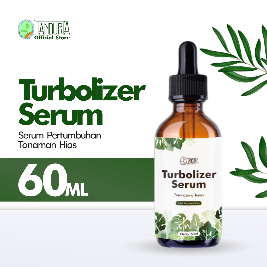 TANDURIA - Turbolizer Serum Nutrisi Pertumbuhan Tunas Tanaman Hias Sayur Buah 60ml