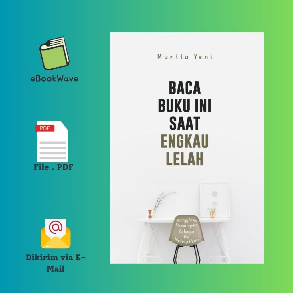 

Baca Buku Ini Saat Engkau Lelah Book BEST SELLER (Bahasa Indonesia)