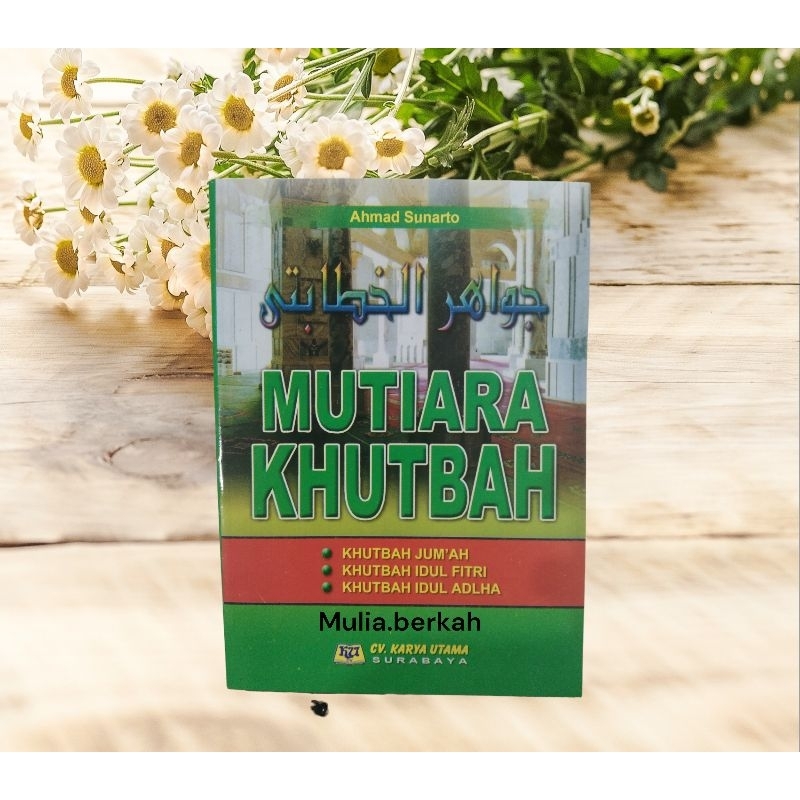 mutiara khutbah | khutbah jumat | khutbah idul fitri | khutbah idul adha
