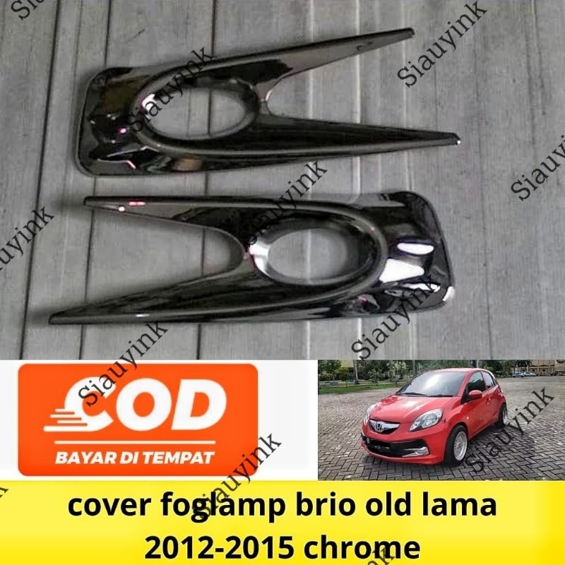 cover ring foglamp Brio lama Old 2012 2013 2014 2015 Chrome
