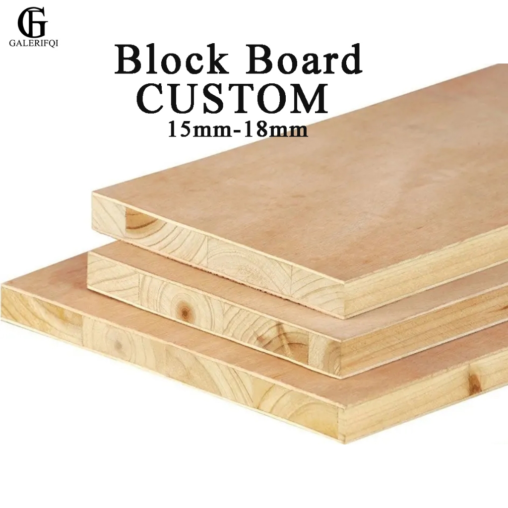 BLOCKBOARD CUSTOM / BLOCK BOARD PLYWOOD 18MM & 15MM