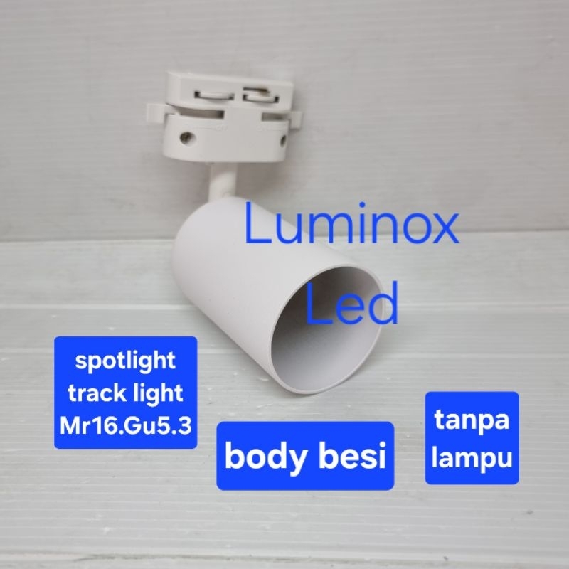 spotlight track light rel mr16 / kap sorot rel mr16 tanpa lampu 220volt