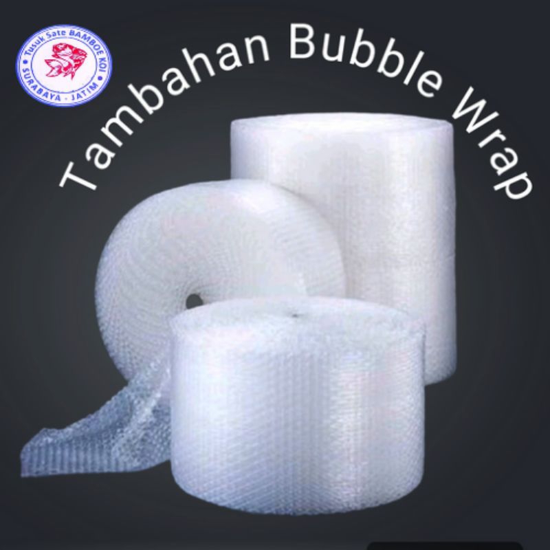 

Extra Bubble Wrap