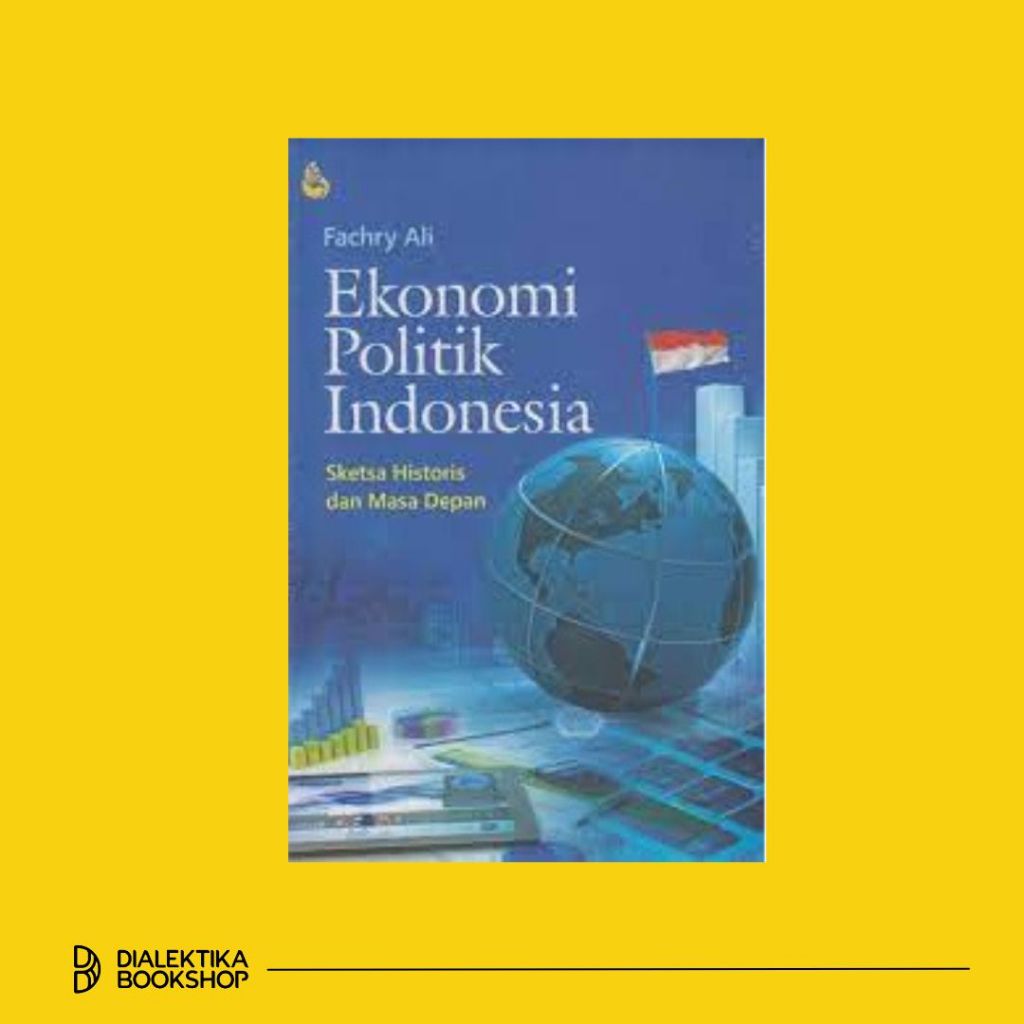 EKONOMI POLITIK INDONESIA ed