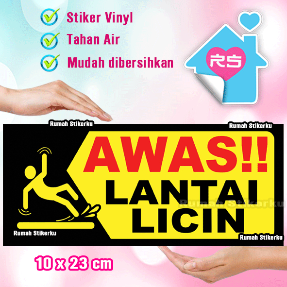 Stiker AWAS LANTAI LICIN