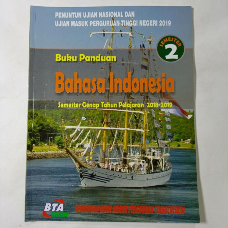Buku Panduan Bahasa Indonesia Penuntun Ujian Nasional dan UMPTN 2019 Semester 2 T. A 2018-2019