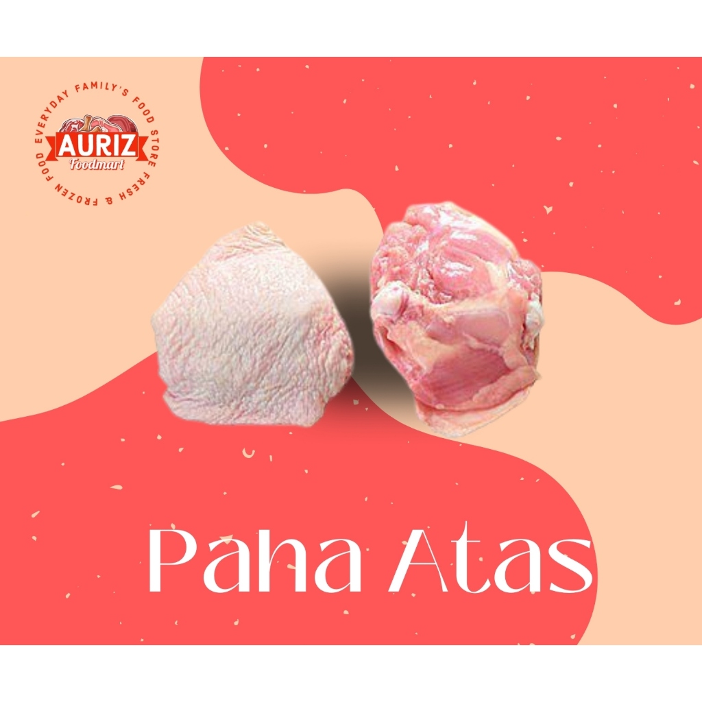 

MURAH AYAM SEGAR OMA : Paha Atas Ayam Fresh Frozen