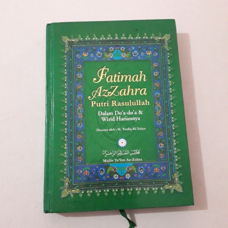 FATIMAH AZ ZAHRA PUTRI RASULULLAH DALAM DOA DOA DAN WIRID HARIANNYA M. TAUFIQ ALI YAHYA