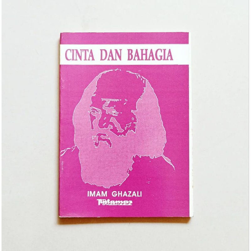 CINTA DAN BAHAGIA Karya Imam Ghazali