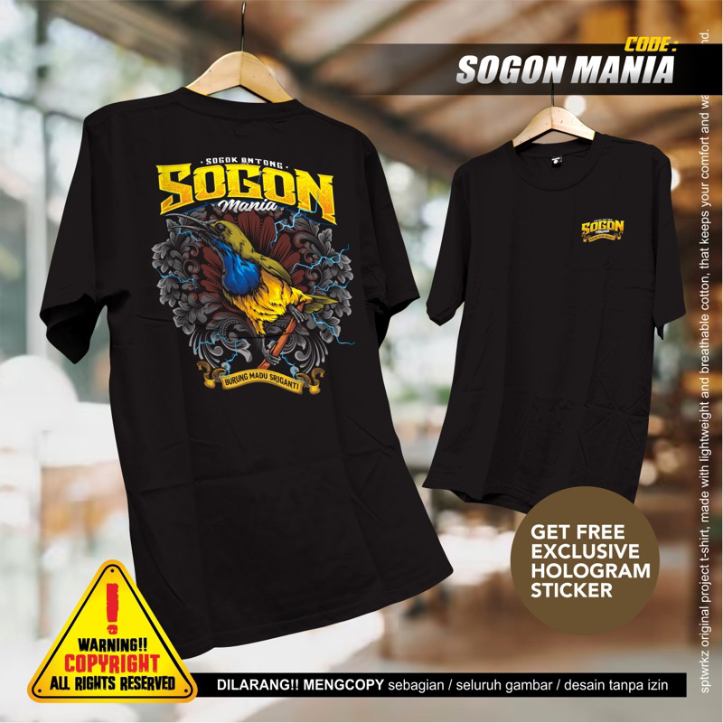 KAOS SOGON MANIA / KAOS SOGON / SOGON TSHIRT / TSHIRT SOGON / SOGON MANIA / SOGON BURUNG / BURUNG SO