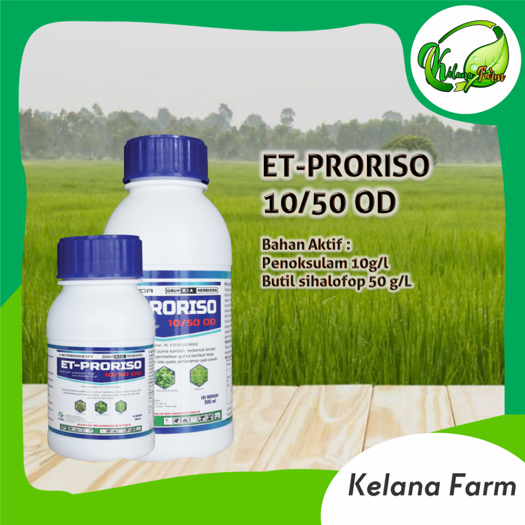 ET PRORISO 200ml HERBISIDA SELEKTIF PADI PENOKSULAM BUTIL SIHALOFOP UNTUK MENGENDALIKAN GULMA SUKET 