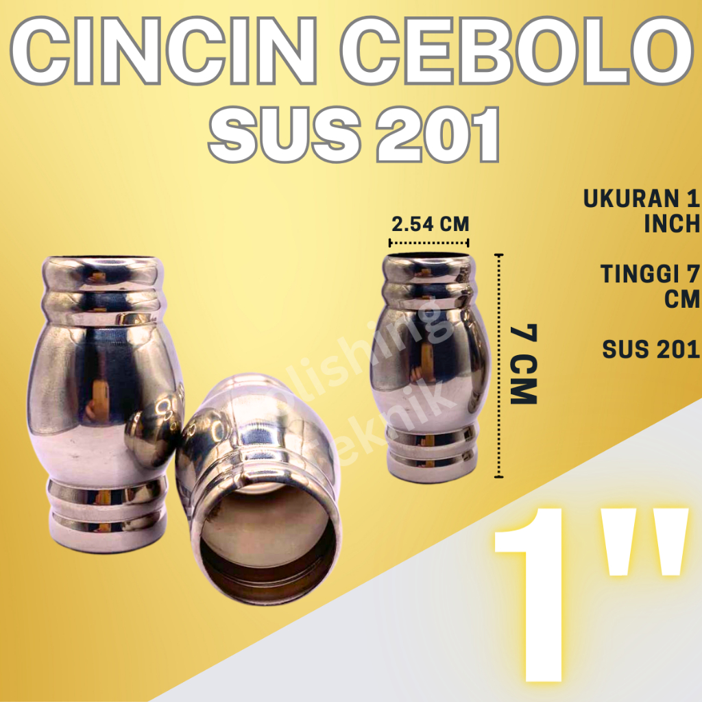 CINCIN CEBOLO STAINLESS 1 Inch SUS 201