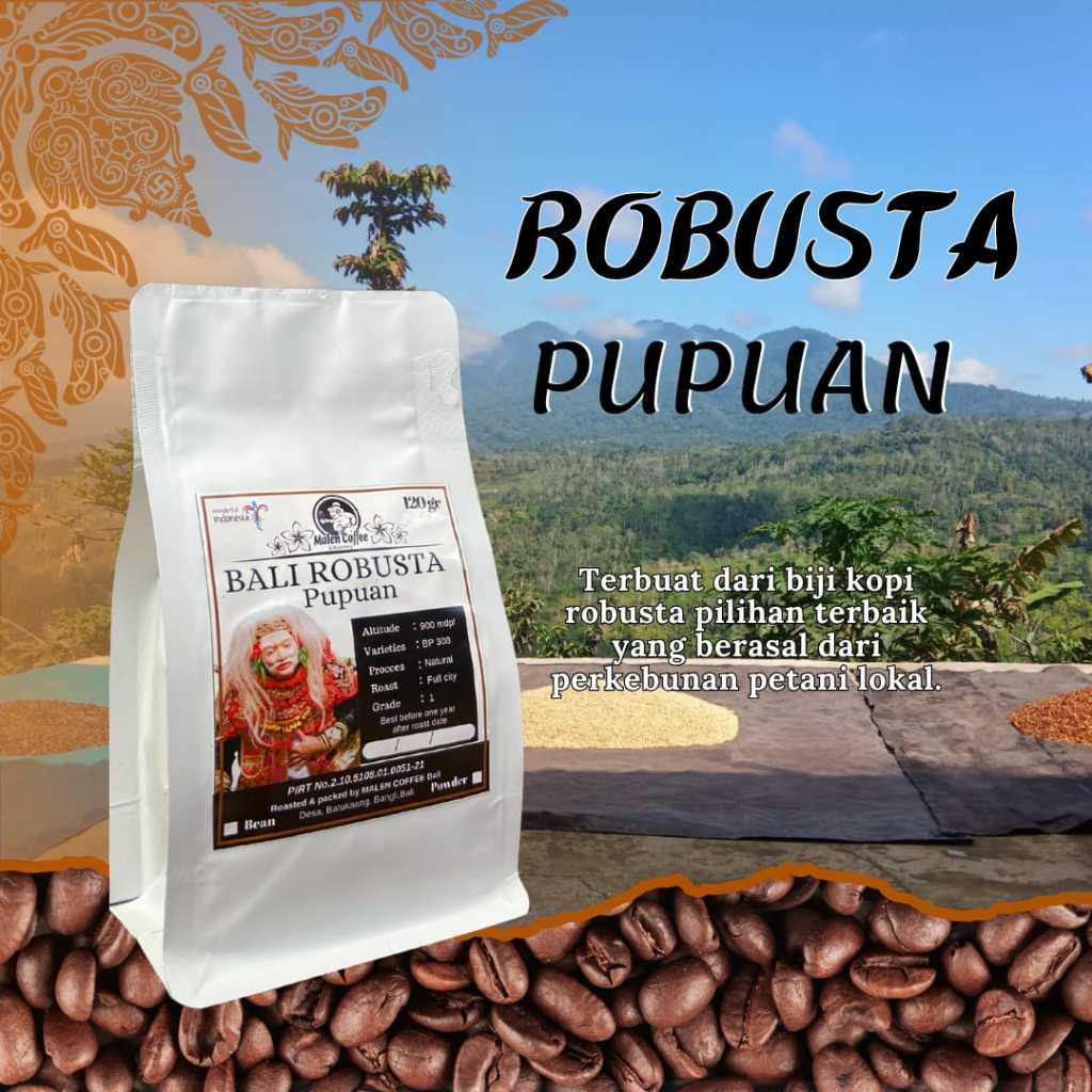 

Kopi Robusta Pupuan Premium 120gr/biji kopi/bubuk kopi/powder/kopi bali/kopi tabanan/kopi bali premium