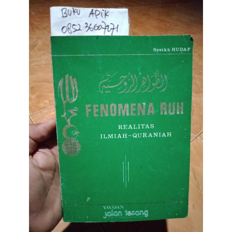 Fenomena Ruh Realitas Ilmiah Qur'an Fenomena Roh Realitas Ilmiah Al Qur'an Syekh Hudaf