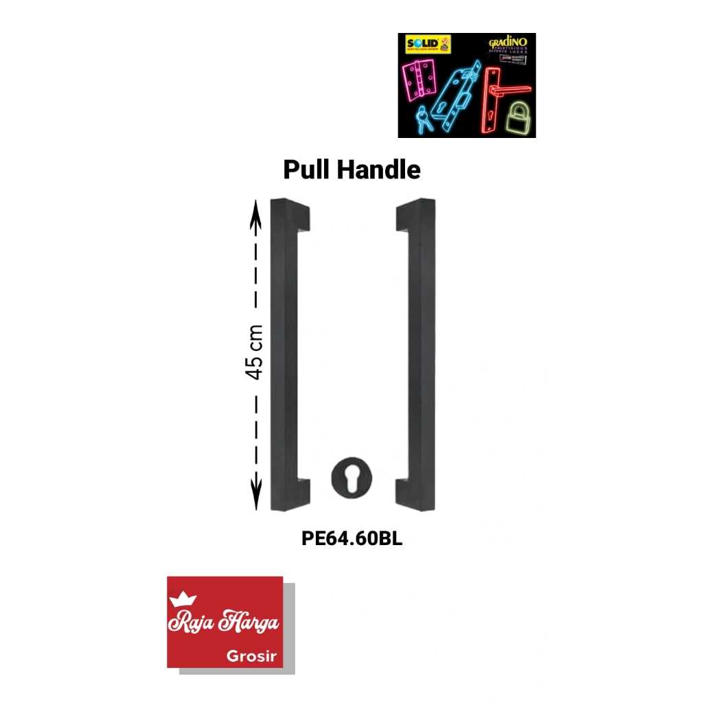 PULL HANDLE PINTU/ PULL HANDLE SOLID PE 64.60 BLACK (45CM)