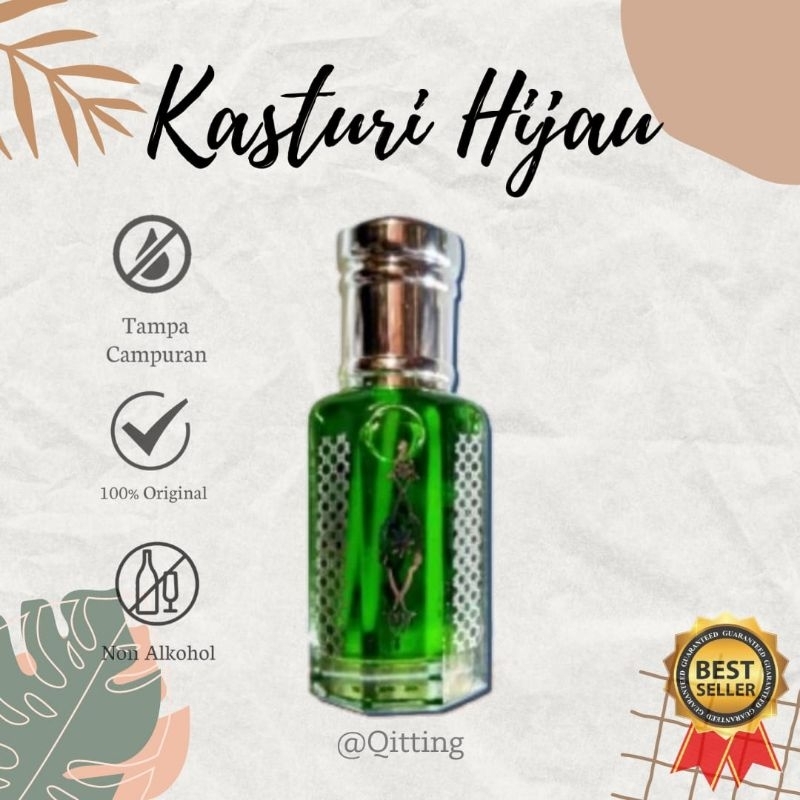 Parfum Kasturi Hijau 6ml Asli Original 100%Tampa Campuran / Minyak Wangi Kasturi Hijau bibit