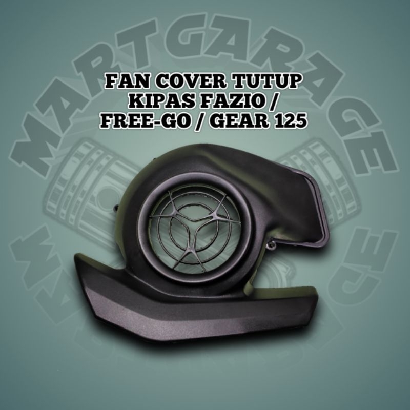 FAN COVER TUTUP KIPAS PENGAMAN KIPAS MESIN YAMAHA FAZIO /FREE-GO /GEAR 125