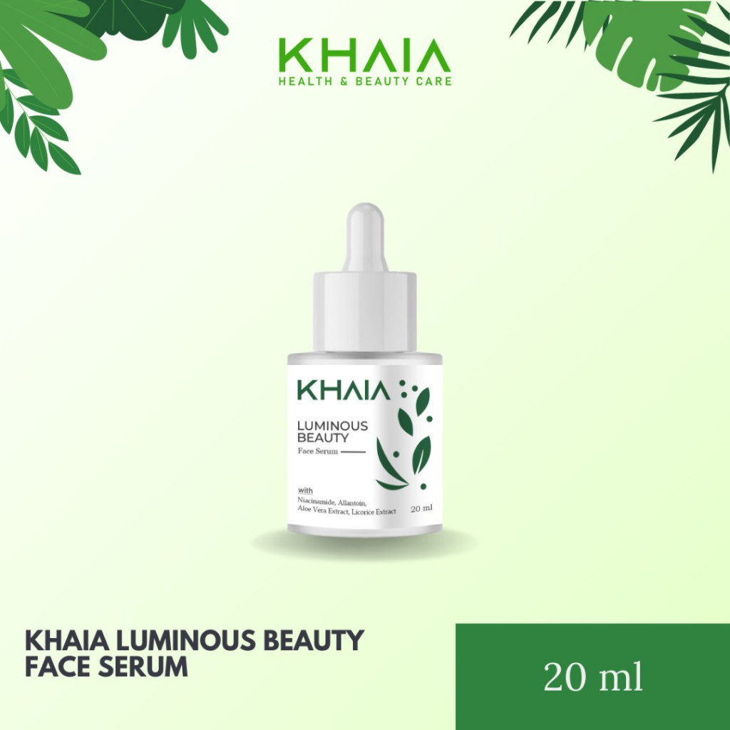 KHAIA Luminous Beauty Face Serum I Serum Mencerahkan Kulit Brightening Serum 20ml
