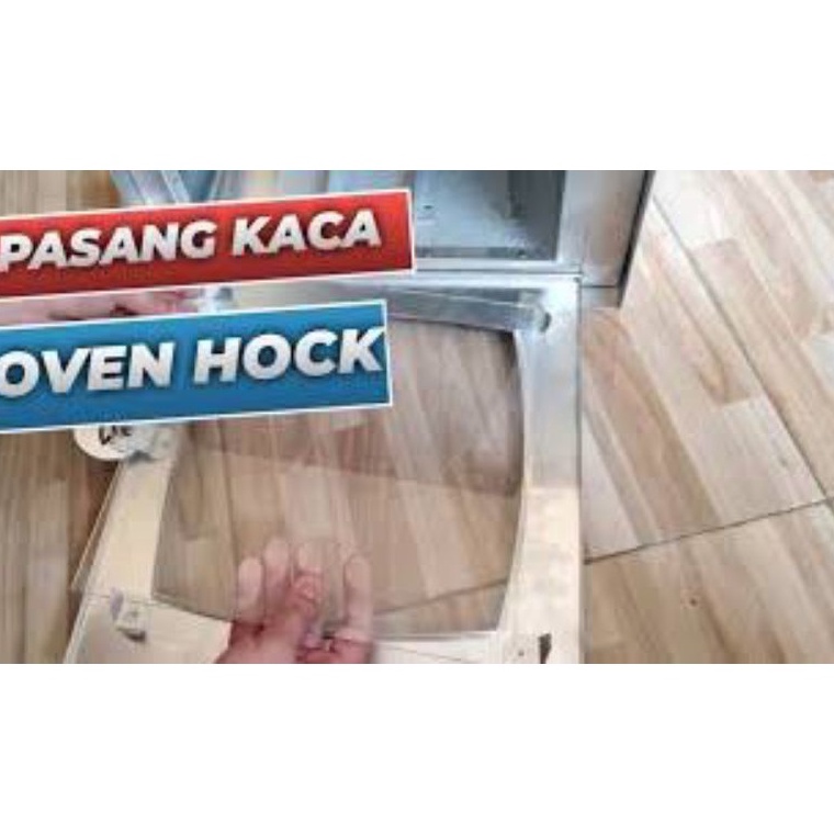 Lba KACA OVEN HOCK  KACA OVEN KOMPOR UNiVERSAL  KACA OTANG  KACA OVEN TANGKRING  KACA Oven HOCK no 1 kaca oven hock no 2 kaca oven hock no 3 kaca oven hock no 4  KACA OVEN HOCK  kaca hock original READY  Terbaru