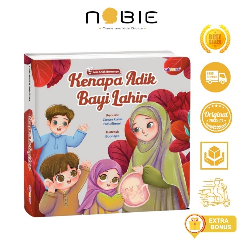 Kenapa Adik Bayi Lahir ? : BUKU SERI ANAK ANAK BERTANYA, BOARDBOOK sakeena nobiestore.id
