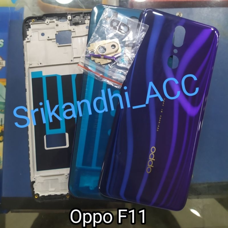 Cessing kesing hausing fulset frame lcd Opo F11 Backdor + Bazzel + Frame tulang tengah