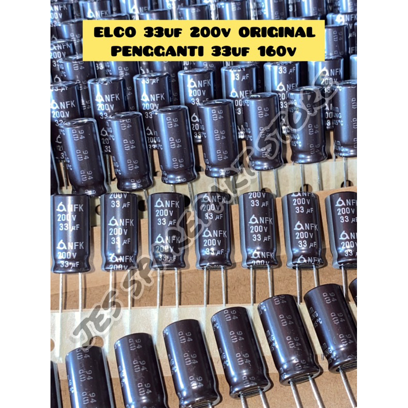 ELCO 33UF 200V PENGGANTI 33UF 160V ORIGINAL