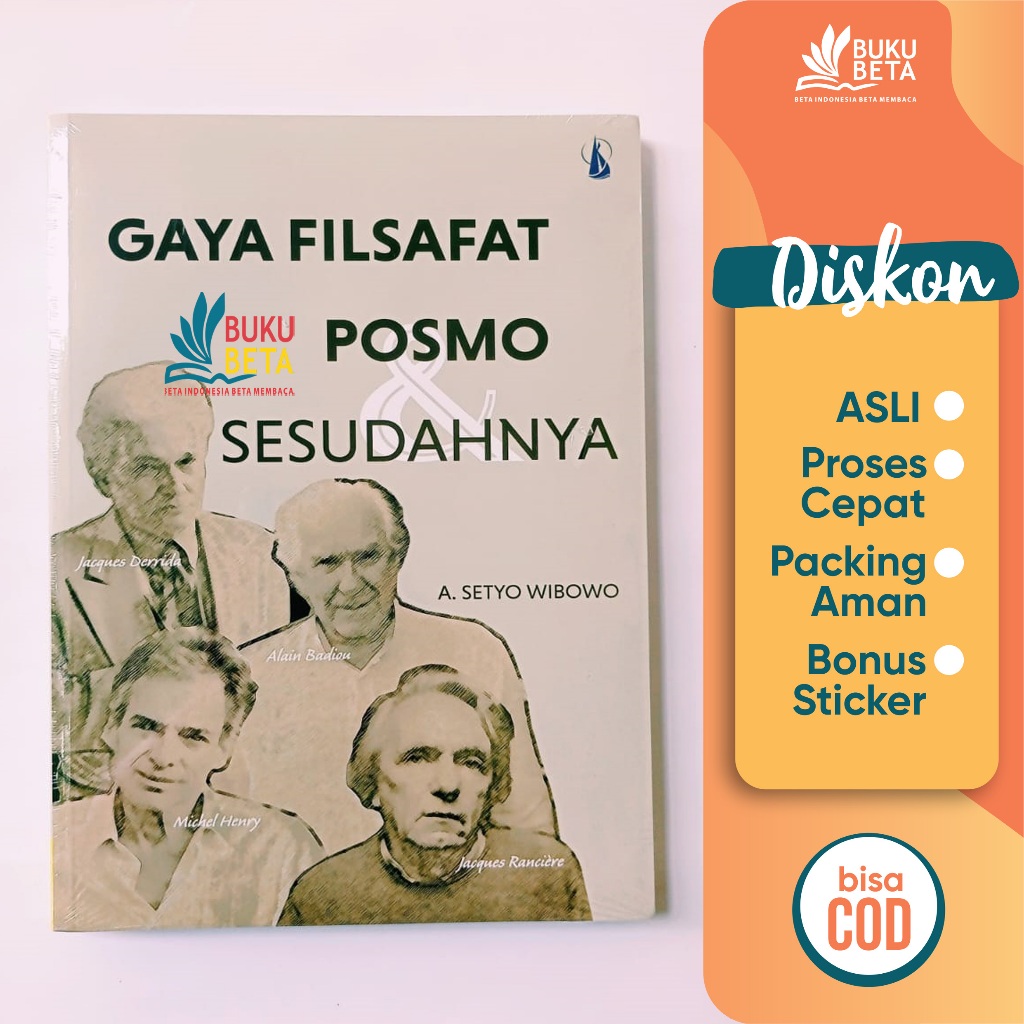 Gaya Filsafat Posmo & dan Sesudahnya - A. Setyo Wibowo