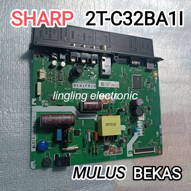 MAINBOARD TV SHARP 2T-C32BA1I ORIGINAL BEKAS MULUS
