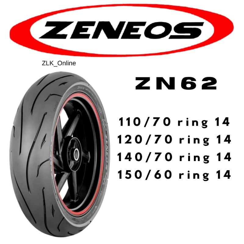 Ban Luar, Ban Motor Zeneos ZN62 RING14 110/70-14 120/70-14 140/70-14 150/60-14 TUBLESS