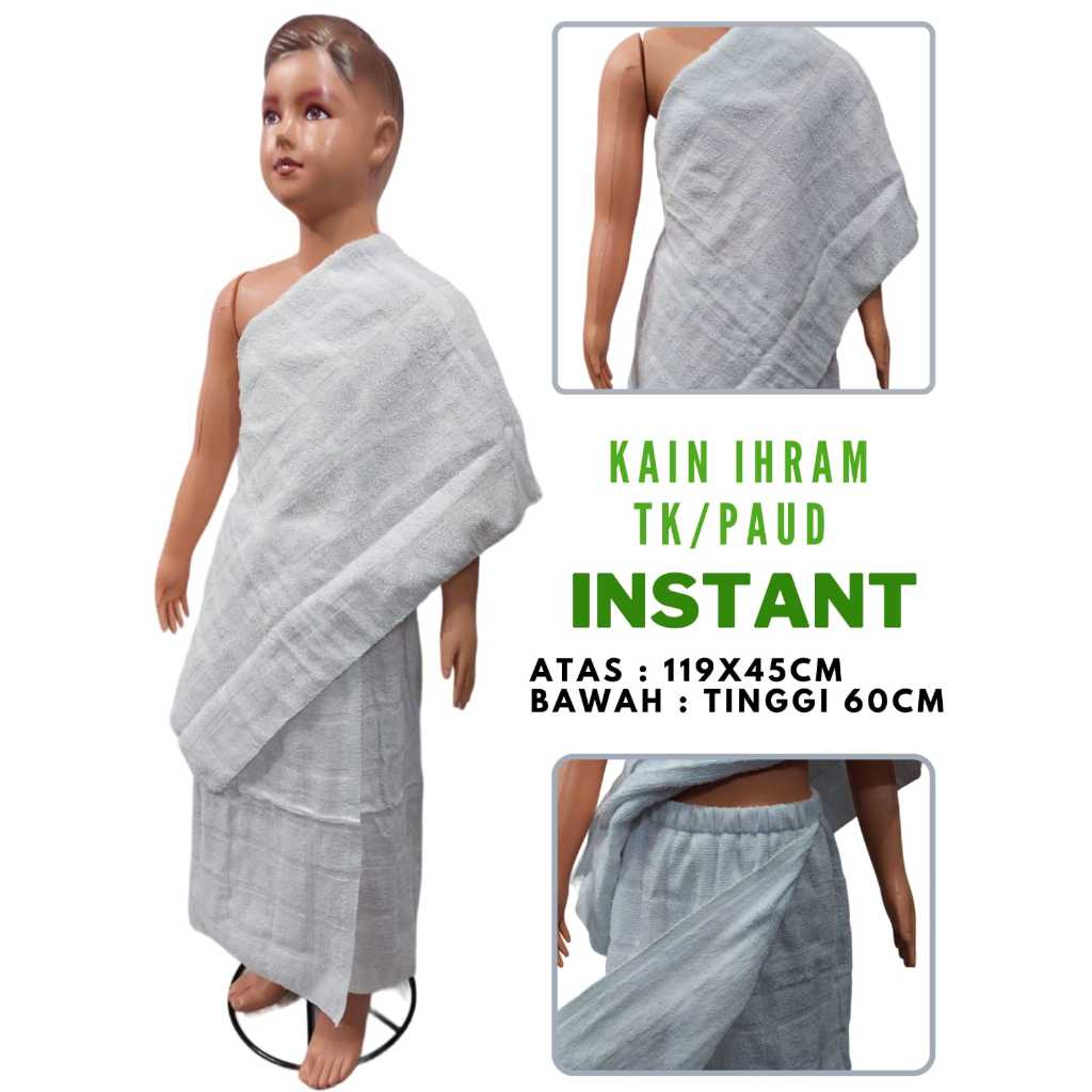KAIN IHRAM ANAK TK - PAUD INSTANT, IHRAM SAUDI ANAK, IHRAM HANDUK