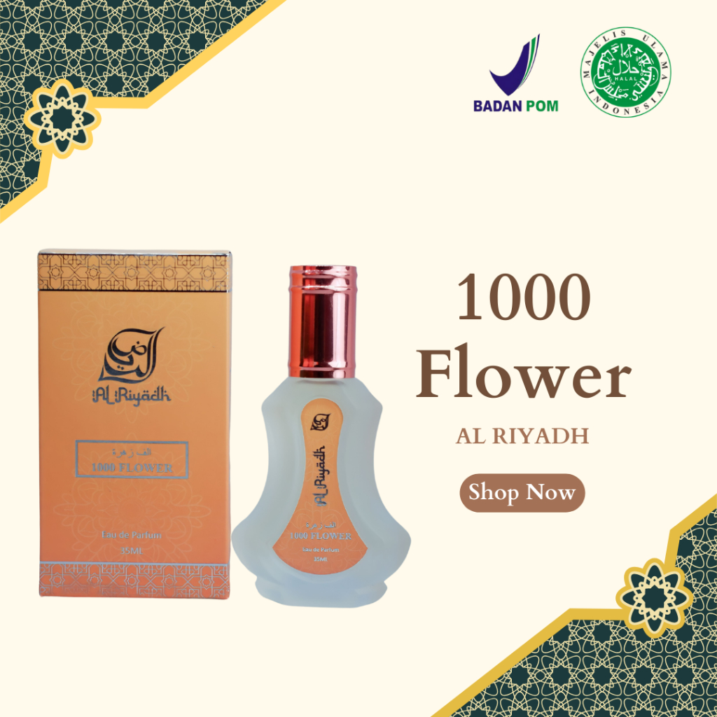 Parfum Al Riyadh 1000 Flower | 1000 Flower | Parfum Arabian | Parfum EDP | Parfum Tahan Lama | 35 ML